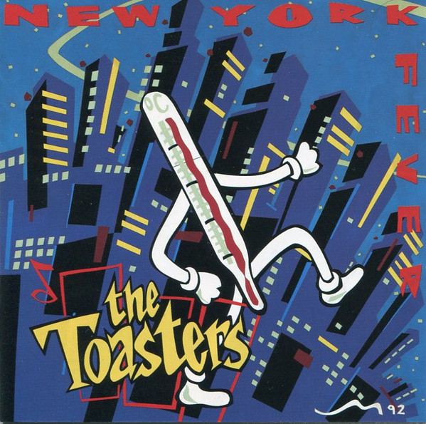 The Toasters - New York Fever - 1992 Pork Pie Records (Germany)Front Cover